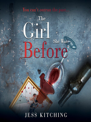 cover image of The Girl She Was Before